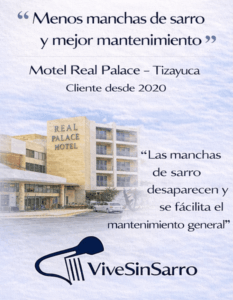 Testimonio del Motel Real Palace en Tizayuca sobre ViveSinSarro, reducción de manchas de sarro y mejor mantenimiento